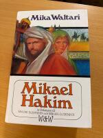 Mikael Hakim : nio b&ouml;cker om Mikael Ludenfots eller Mikael el-Hakims liv under &aring;ren 1527-38 sedan han bek&auml;nt sig till den ende guden och tr&auml;tt i H&ouml;ga portens tj&auml;nst