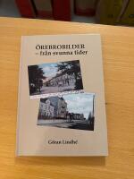 &Ouml;rebrobilder : fr&aring;n svunna tider