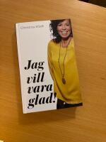 Jag vill vara glad!