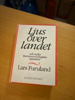 Ljus &ouml;ver landet och andra litteratursociologiska uppsatser