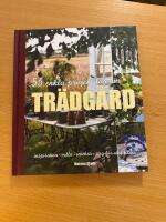 55 enkla projekt f&ouml;r din tr&auml;dg&aring;rd : inspiration, m&aring;la, snickra - steg-f&ouml;r-steg-bilder