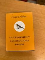 En v&auml;nsterh&auml;nt f&aring;gelsk&aring;dares dagbok