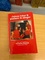 Julens lekar - psalmer - s&aring;nger samt text - musik ur Victorias b&ouml;nbok