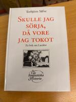 Skulle jag s&ouml;rja, d&aring; vore jag tokot : en bok om Lucidor
