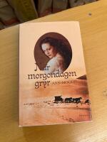 N&auml;r morgondagen gryr