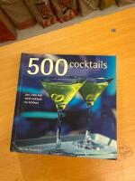 500 cocktails : den enda bok med cocktails du beh&ouml;ver