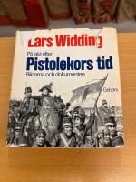P&aring; jakt efter Pistolekors tid : bilderna och dokumenten