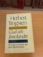 Gud och fosterlandet Studier i hundra &aring;rs skolpropaganda