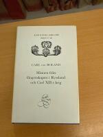 Karolinska krigare ber&auml;ttar Minnen fr&aring;n f&aring;ngenskapen i Ryssland och Carl XII:s krig