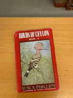 Birds of Ceylon Book 4 Birds of the Ruhuna National Park