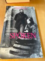 Sanna historier om sp&ouml;ken