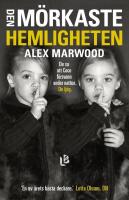 Den m&ouml;rkaste hemligheten