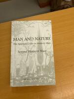 Man and nature - the spiritual crisis in modern man