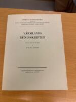 V&auml;rmlands runinskrifter Sveriges runinskrifter Fjortonde bandet Andra delen