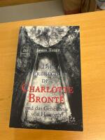 Die Verbrechen der Charlotte Bront&euml; und das Geheinnis von Haworth