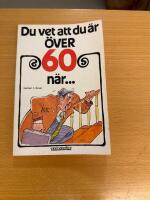 Du vet du &auml;r &ouml;ver 60