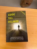 Guide till helande : dramatiska livsber&auml;ttelser om m&auml;nniskor som upplevt helande