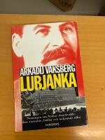Lubjanka : sanningen om Stalins skr&auml;ckv&auml;lde: dess torterare, b&ouml;dlar och miljontals offer
