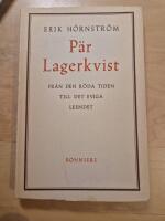 P&auml;r Lagerkvist Fr&aring;n den r&ouml;da tiden till det eviga landet