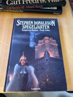 Kampen om Mordant Spegeljakten Tredje boken 