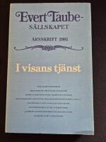 Evert Taube S&auml;llskapet &Aring;rsskrift 1981