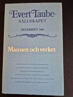 Evert Taube S&auml;llskapet &Aring;rsskrift 1980