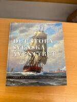 Det stora svenska &auml;ventyret  boken om Svenska Ostindiska Compagniet