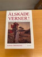 &Auml;lskade Verner! : en romantisk biografi om Heidenstam