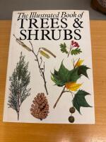 The Illustrated Book of Trees & Shrubs