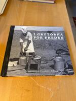 Fredskockarna : i grytorna f&ouml;r freden : om maten och livet i utlandstj&auml;nsten