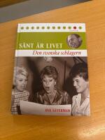 S&aring;nt &auml;r livet - Den Svenska schlagern