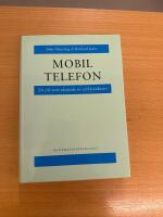 Mobil telefon - en id&eacute; som skapade en v&auml;rldsindustri