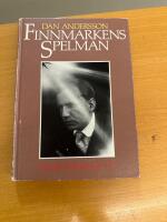 Dan Andersson - Finnmarkens spelman