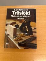 Tr&auml;sl&ouml;jd : material, verktyg och teknik