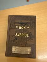 En bok om Sverige F&ouml;rra delen Land och folk