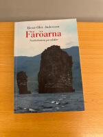 F&auml;r&ouml;arna : Nordatlantens paradis&ouml;ar