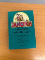 Lilla bj&ouml;rn och lilla tiger Tre ber&auml;ttelser V&aring;ra dr&ouml;mmars land Kom s&aring; hittar vi en skatt Brev till lilla Tiger