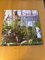 Kryddan i maten : &Aring;ret om med kryddor, &ouml;rter och recept