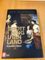 Drottning utan land : Kristina i Rom