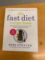 Fast Diet recipe Book - 150 Delicious, Calorie-controlled Meals