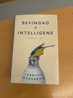 Bevingad intelligens : I huvudet på en fågel