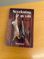 Styckning av vilt : faktabok