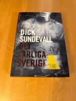 Det farliga Sverige