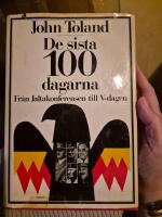 De sista 100 dagarna. Fr&aring;n Jaltakonferensen till V-dGen