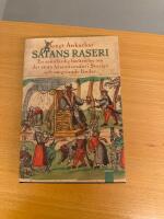 Satans raseri : en sannf&auml;rdig ber&auml;ttelse om det stora h&auml;xov&auml;sendet i Sverige och omgivande l&auml;nder