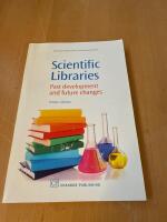 Scientific Libraries: Past Developments and Future Changes