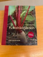 Handbok f&ouml;r k&ouml;kstr&auml;dg&aring;rden : odla gr&ouml;nsaker, kryddor och b&auml;r