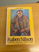 Ruben Nilson : [visdiktaren, konstn&auml;ren, pl&aring;tslagaren]