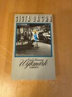 Sista dagar : roman