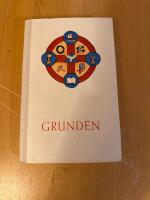Grunden En bok f&ouml;r konfirmander om salighetens grund medel och ordning 